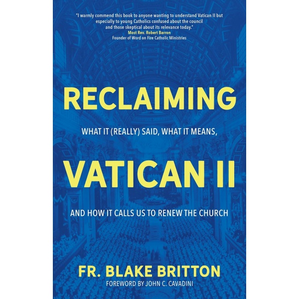 Reclaiming Vatican II