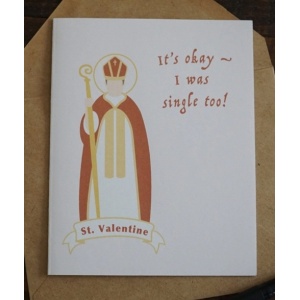 St. Valentine's Singles - Catholic Valentine's Day Card