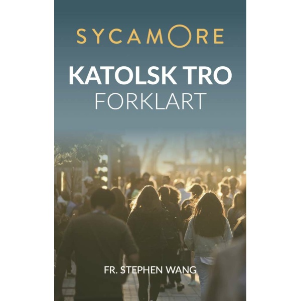 Sycamore – katolsk tro forklart