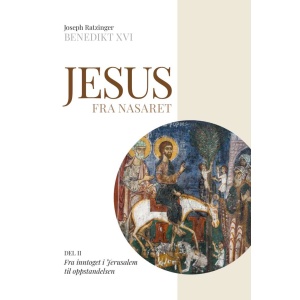 Jesus fra Nasaret Del II