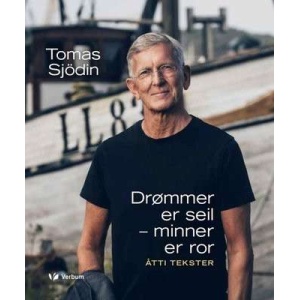 Drømmer er seil - minner er ror