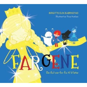 Fargene - da Gul var for fin til å leke