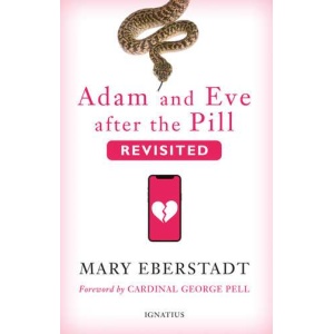 Adam and Eve After The Pill, Revisited