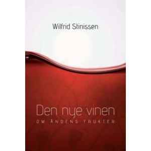 Den nye vinen - om åndens frukter