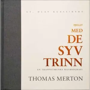 Fjellet med de syv trinn - En trappistmunks selvbiografi