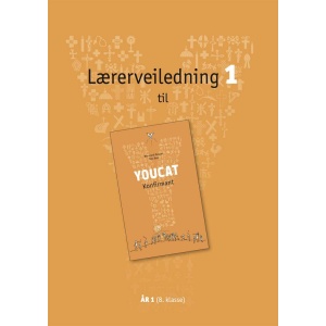 YOUCAT Konfirmant (Lærerveiledning 1)