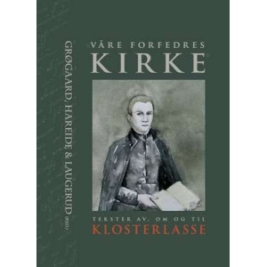 Våre forfedres kirke - Klosterlasse