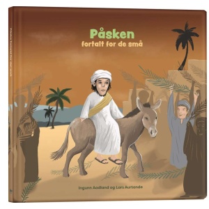 Påsken fortalt for de små (bm)