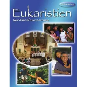 Eukaristien - familieveiledning