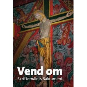 Vend om - skriftemålets sakrament