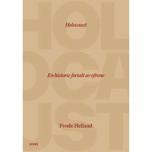 Holocaust - en historie fortalt av ofrene