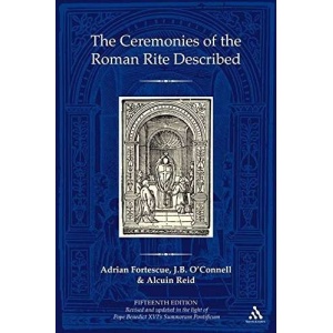 The Ceremonies of the Roman Rite Described