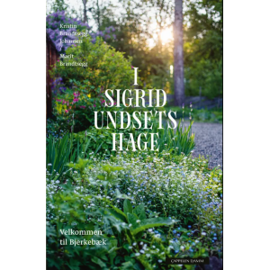 I Sigrid Undsets Hage
