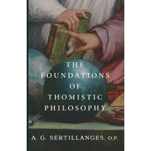 The Foundations of Thomistic Philosophy