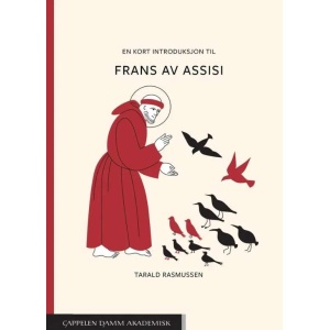 En kort introduksjon til Frans av Assisi