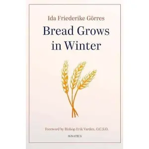 Bread Grows in Winter
