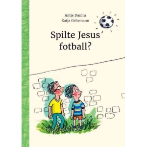 Spilte Jesus fotball?