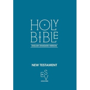New Testament: English Standard Version (ESV)